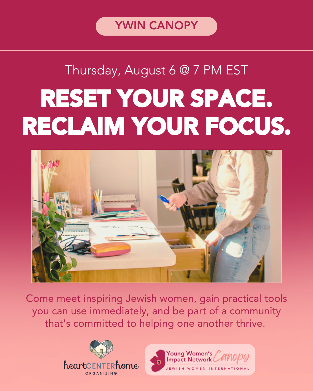 YWIN Canopy Kickoff: Reset Your Space. Reclaim Your Focus