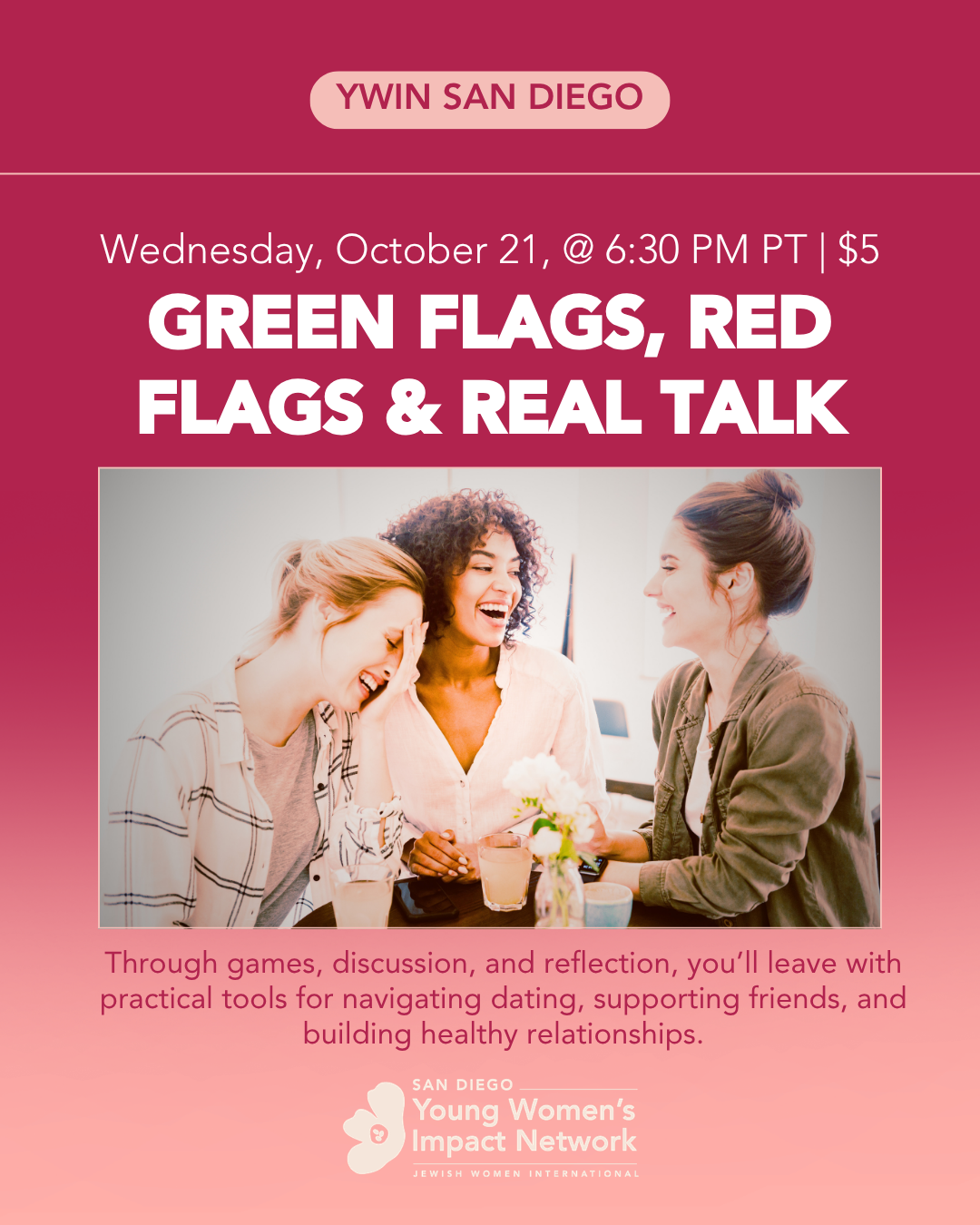 YWIN San Diego: Green Flags, Red Flags &amp; Real Talk