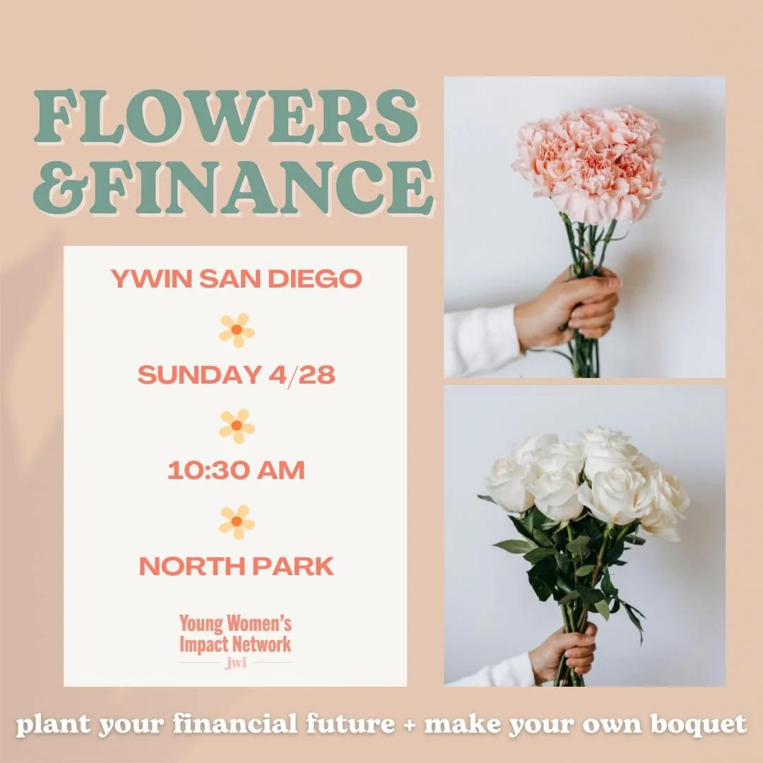 YWIN San Diego: Finance & Flowers — JWI