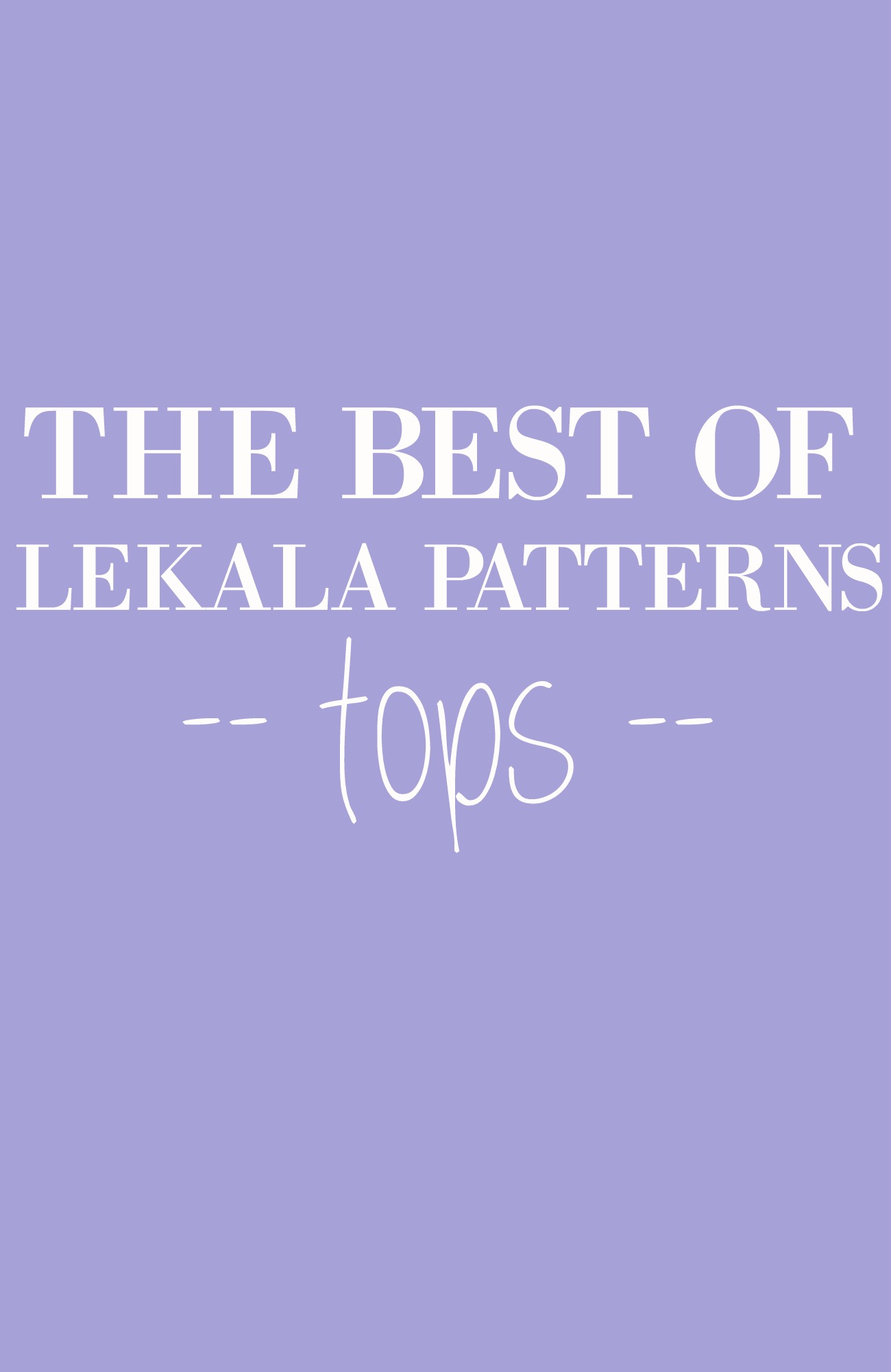 The Best of Lekala - Tops