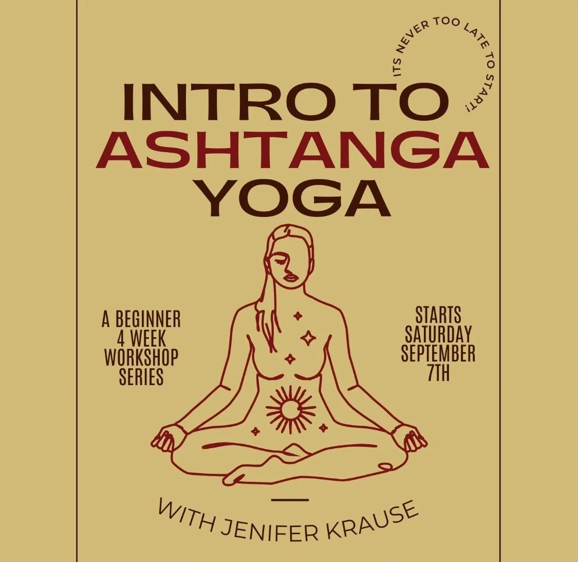 Introduction to Ashtanga Yoga:  4 Week Beginner Workshop Series