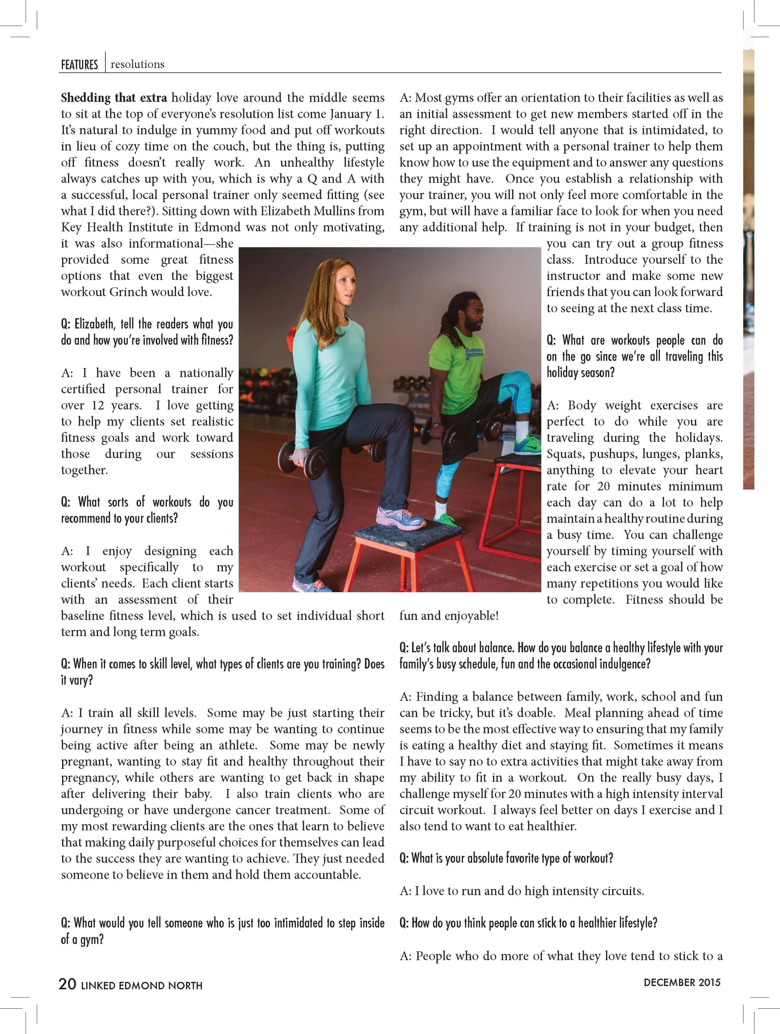  Shedding that extra holiday love around the middle seems  to sit at the top of everyone’s resolution list come January 1.  It’s natural to indulge in yummy food and put off workouts  in lieu of cozy time on the couch, but the thing is, putting  off 