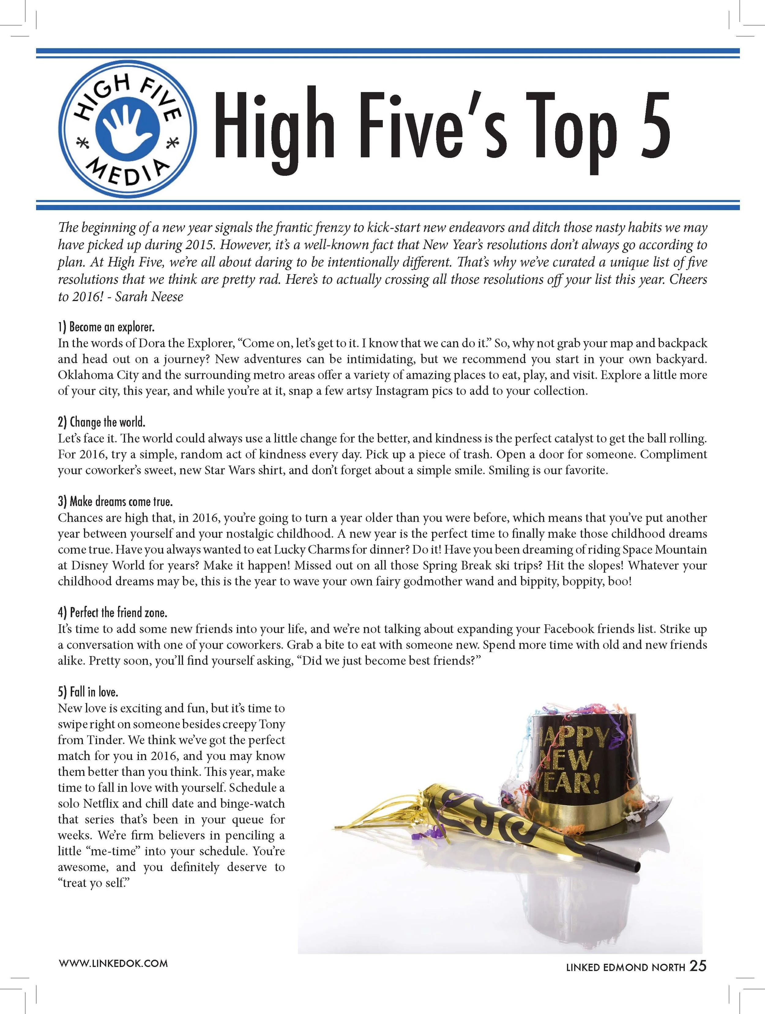  The beginning of a new year signals the frantic frenzy to kick-start new endeavors and ditch those nasty habits we may  have picked up during 2015. However, it’s a well-known fact that New Year’s resolutions don’t always go according to  plan. At Hi