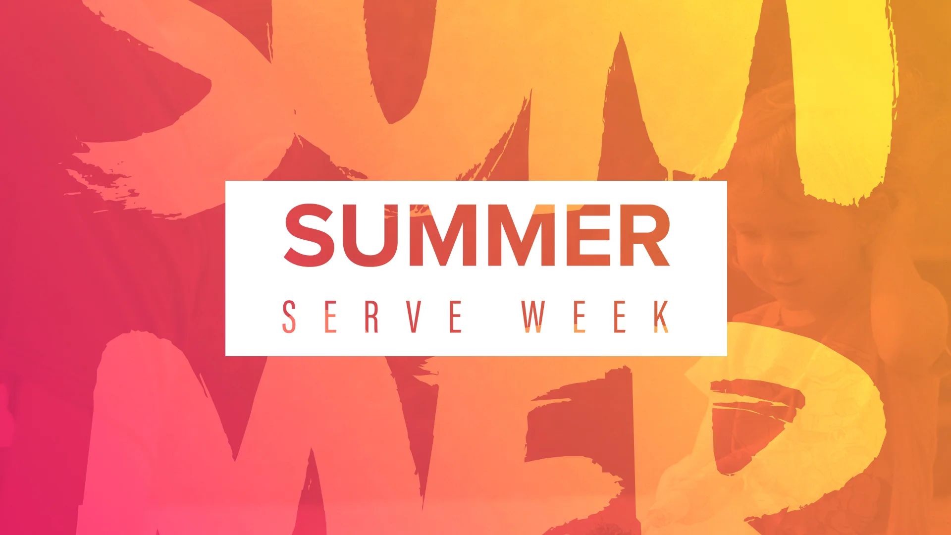 Summer Serve Week