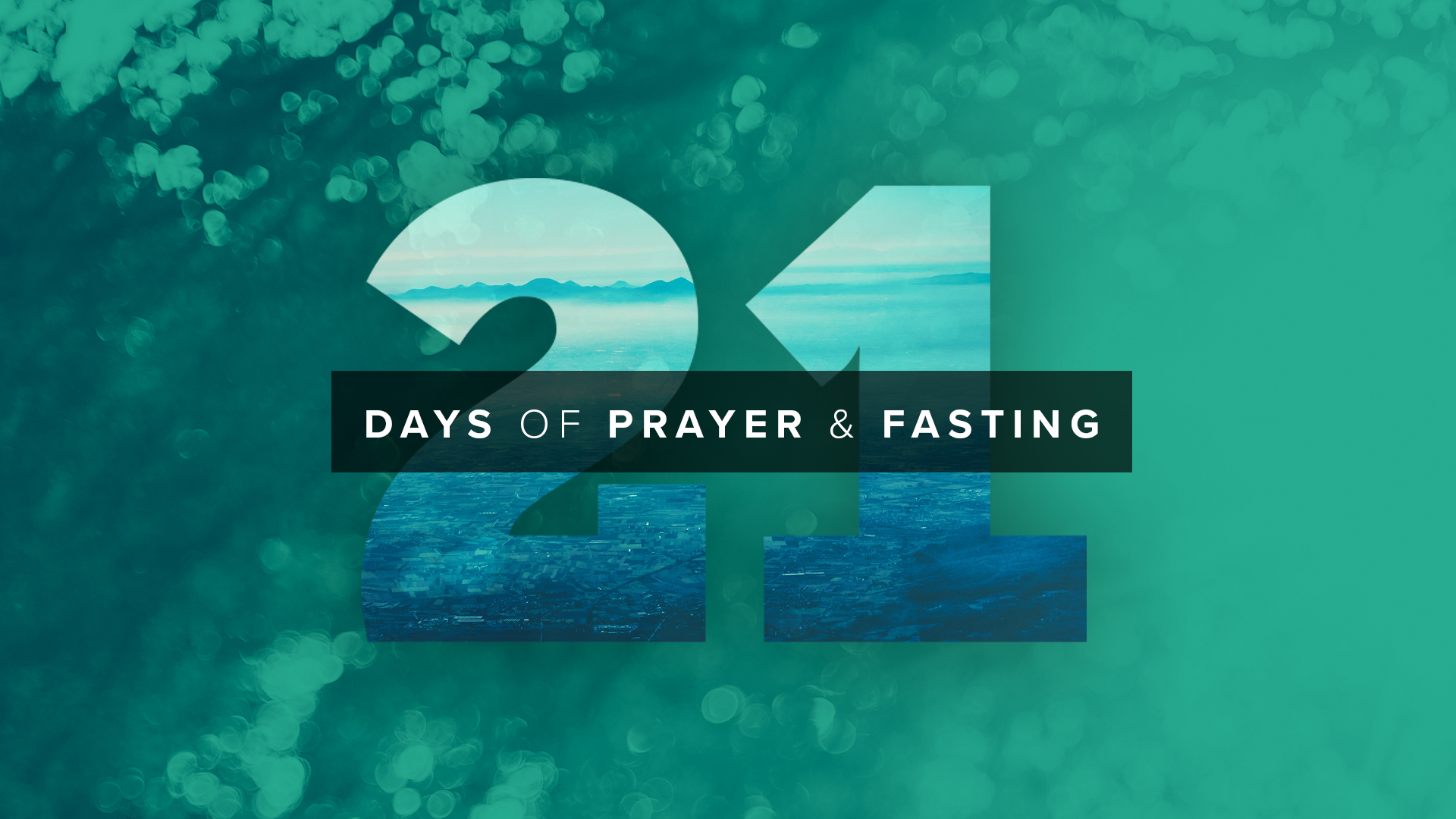 21 Days Of Prayer + Fasting