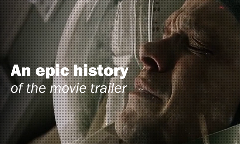 An Epic History of the Movie Trailer