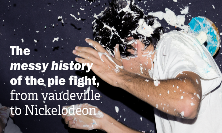 The Messy History of the Pie Fight, from Vaudeville to Nickelodeon