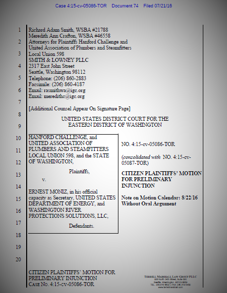    HANFORD CHALLENGE MOTION FOR PRELIMINARY INJUNCTION &nbsp; |  July 21, 2016  