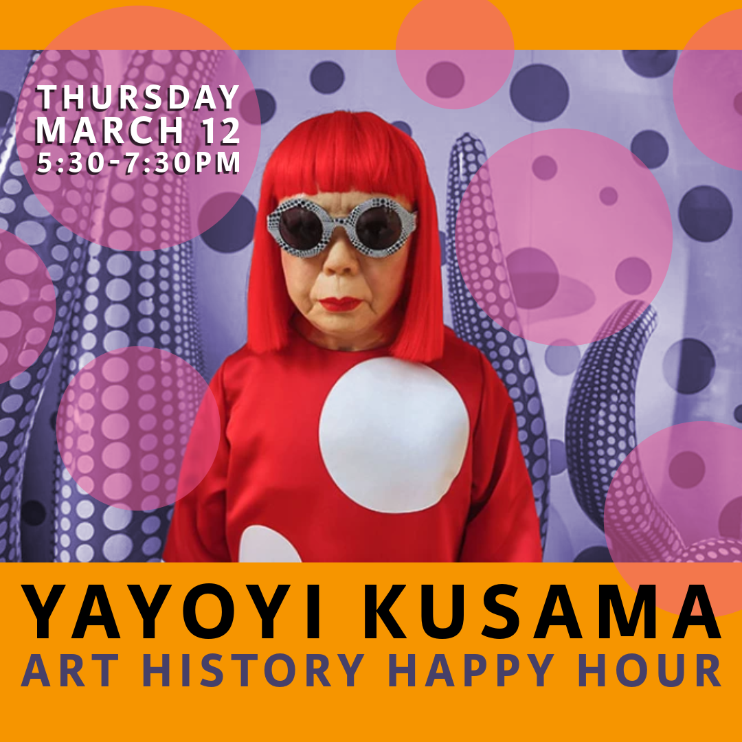 Art History Happy Hour, Yayoi Kusama