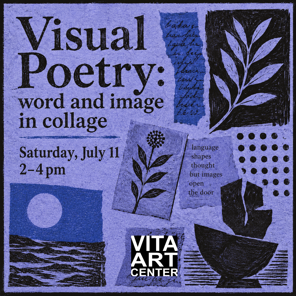 Visual Poetry: word and image in collage and collaboration