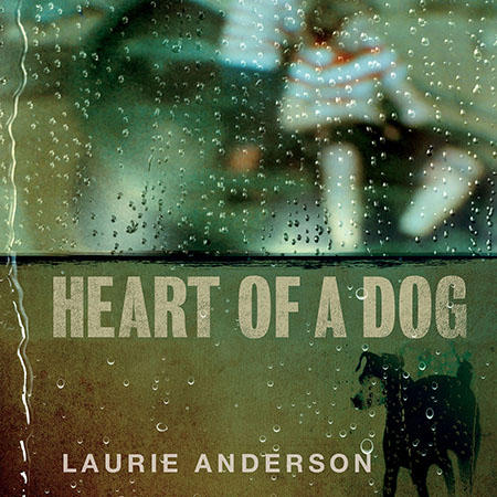 anderson-heart-of-a-dog-450sq.jpg
