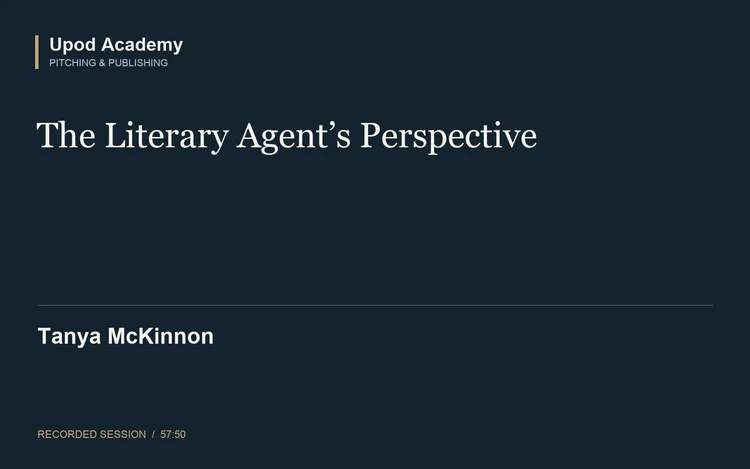 Tanya McKinnon: The Literary Agent’s Perspective