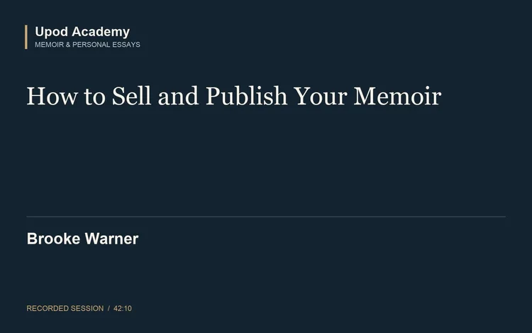 Brooke Warner: How to Sell and Publish Your Memoir