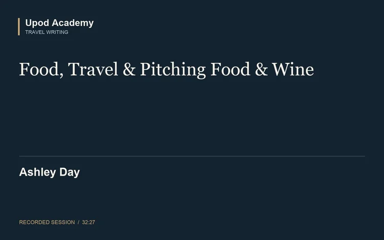 Ashley Day: Food, Travel & Pitching Food & Wine