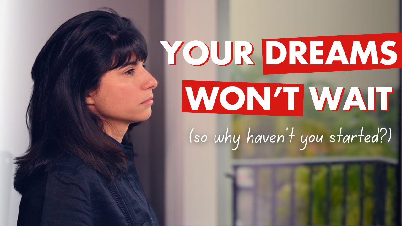 Why you haven’t started yet...