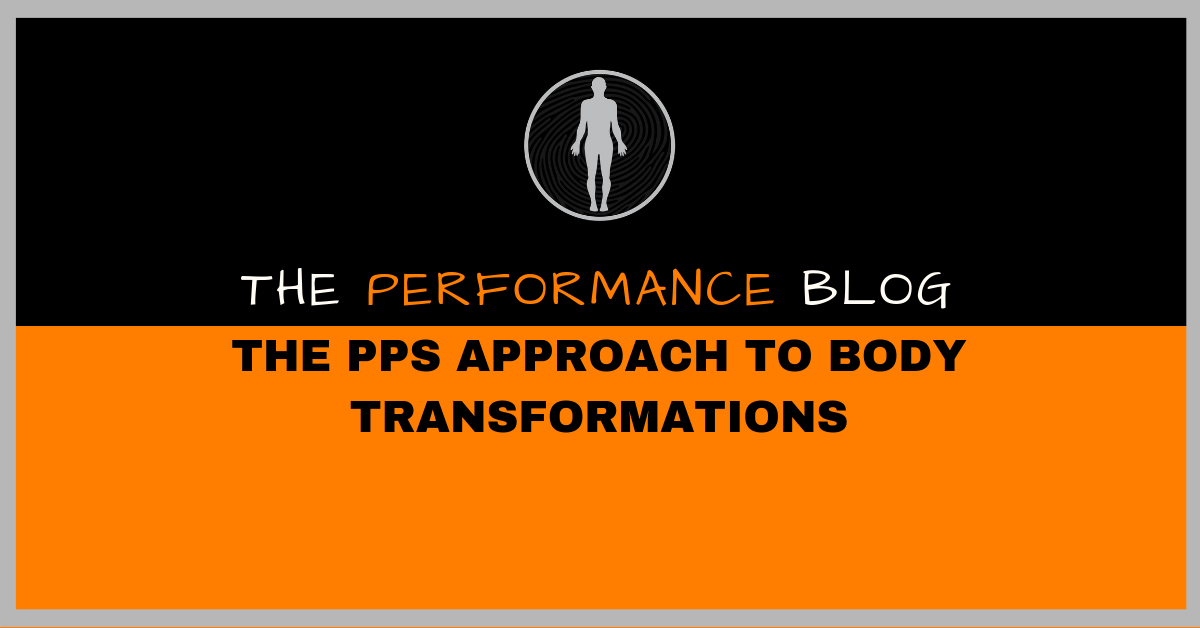 Pro Body Approach The PPS Approach to Body Transformations — Physique Performance ...