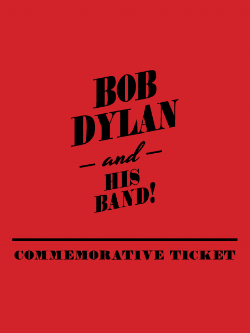 Bob Dylan Commemorative Ticket