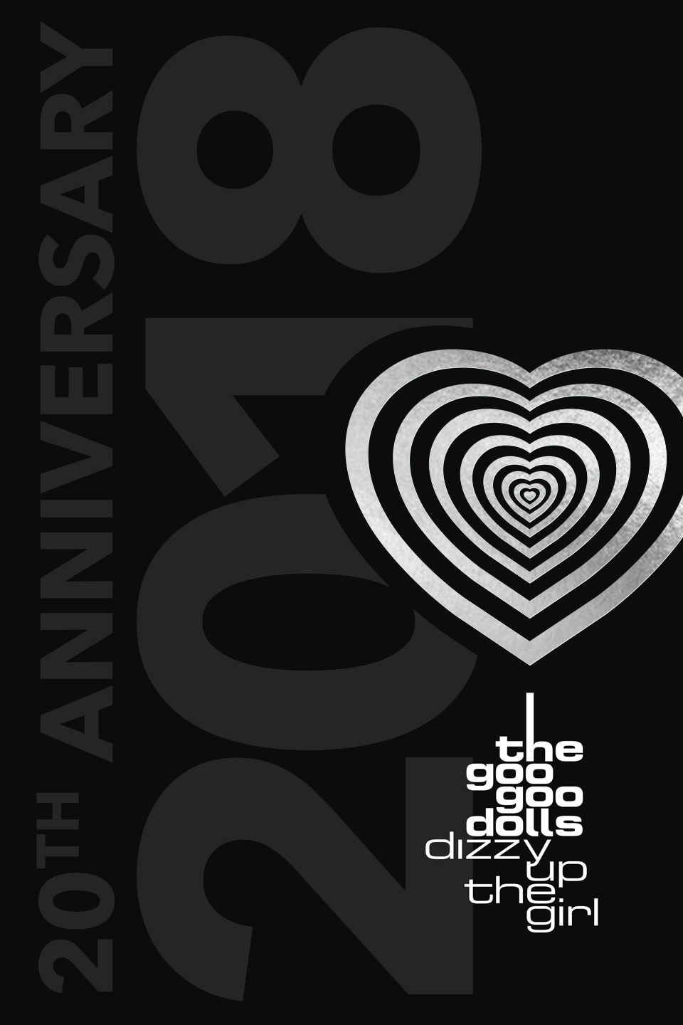 Goo Goo Dolls - Dizzy Up the Girl 20th Anniversary