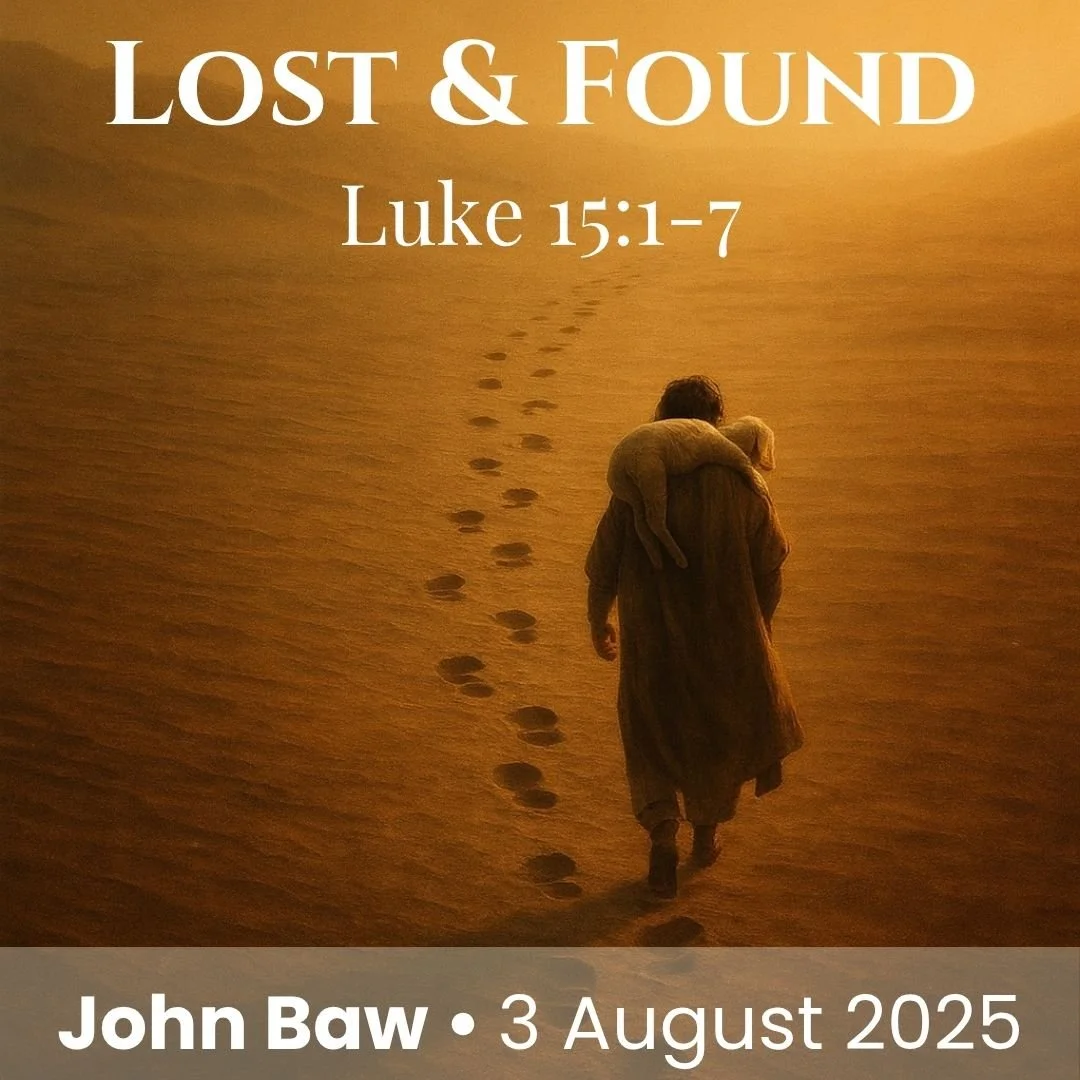Sermon: Lost &amp; Found