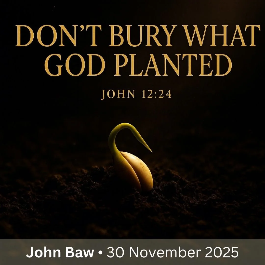 20251130-LWC Talk (Don't bury what God planted) SQUARE.jpg