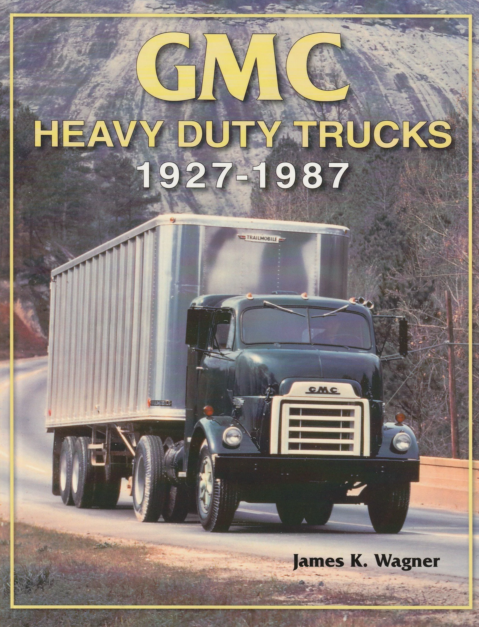 GMC Heavy-Duty Trucks 1927-1987