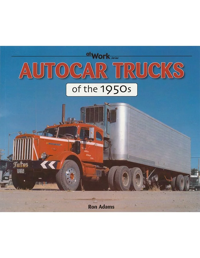 Autocar Trucks of the 1950s