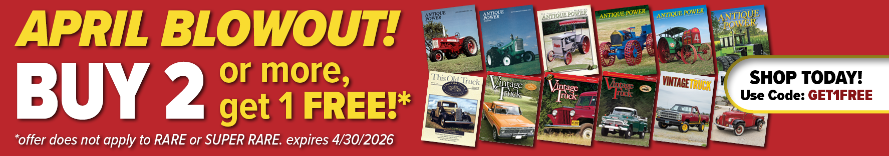  Buy 2, Get 1 FREE Back Issues Sale: Use code  GET1FREE  