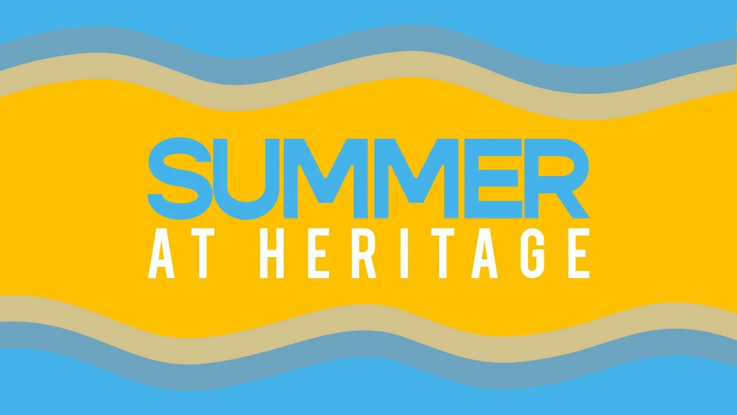 Summer at Heritage: Week Three