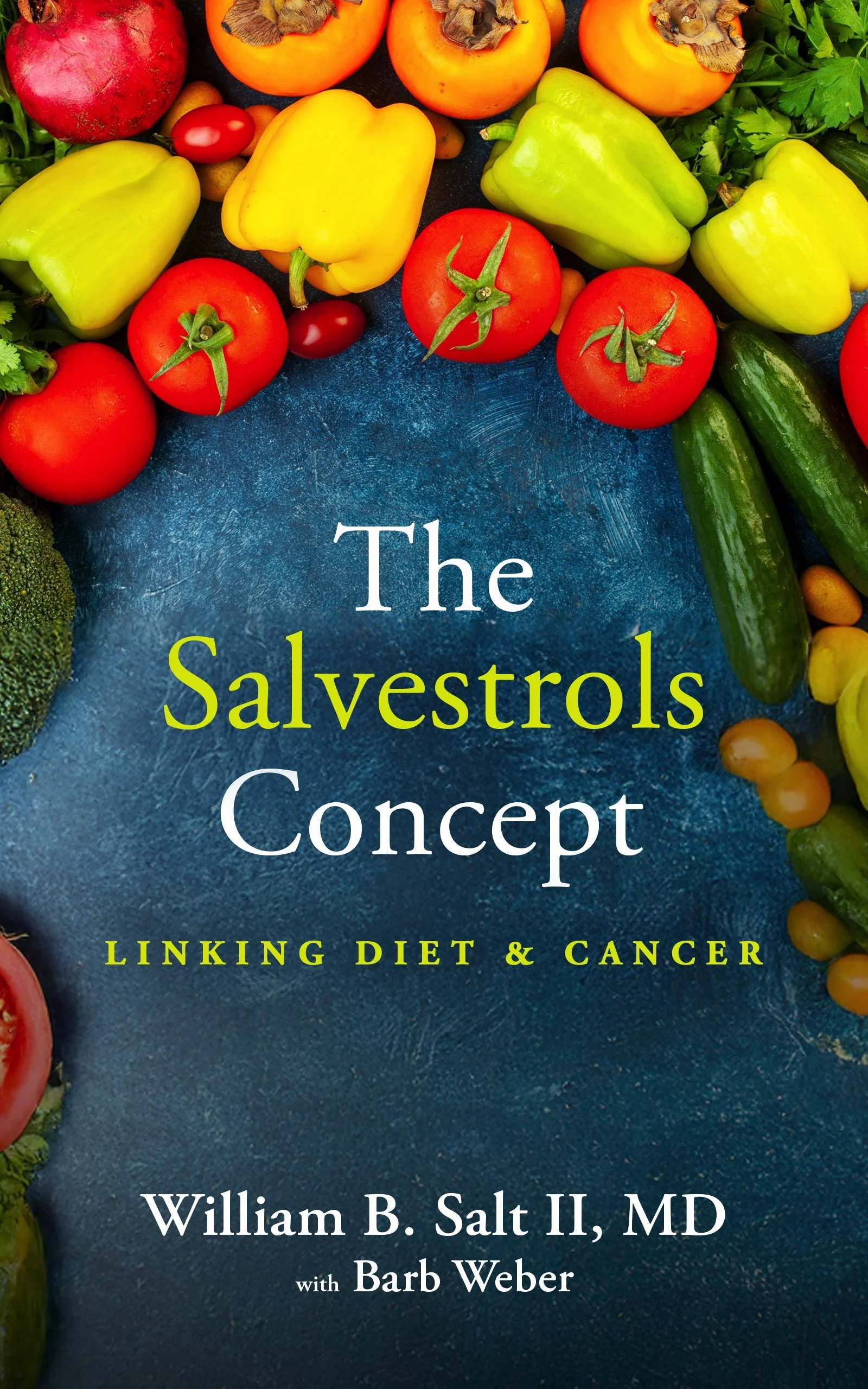 The Salvestrols Concept: Linking Diet & Cancer