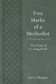 FIVE MARKS OF A METHODIST - Week 1