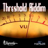 THRESHOLD RIDDIM