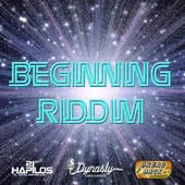 BEGINNING RIDDIM