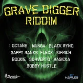 GRAVE DIGGER RIDDIM