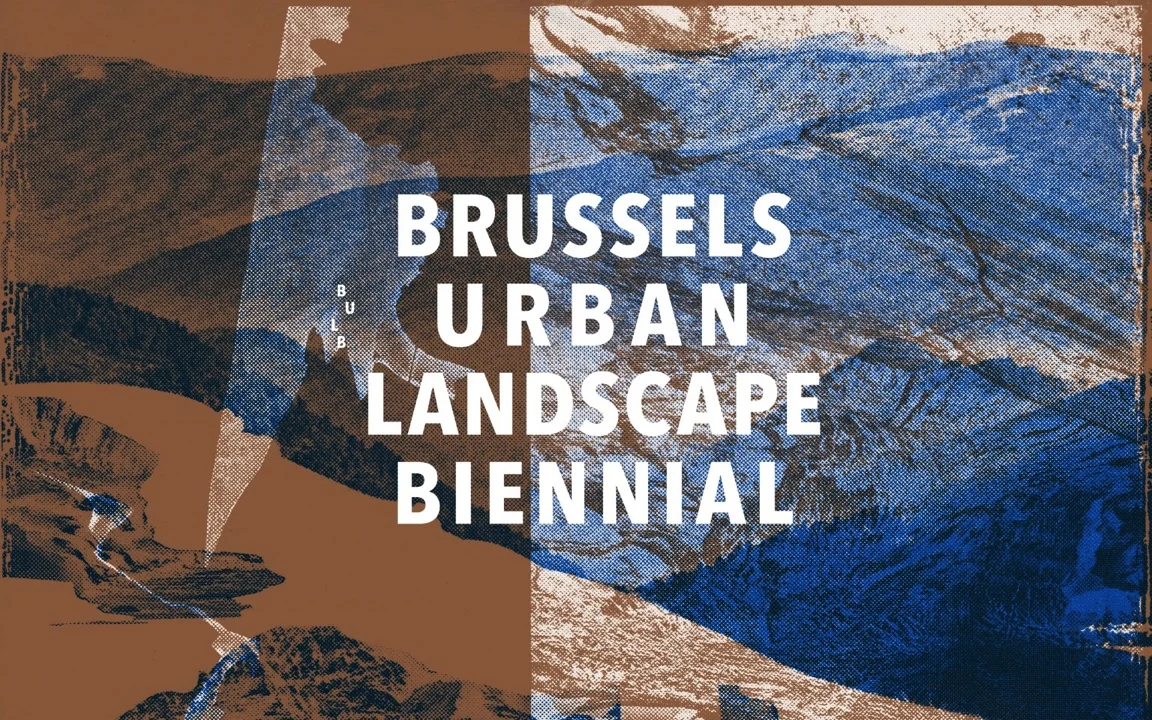 BRUSSELS URBAN LANDSCAPE BIENNIAL