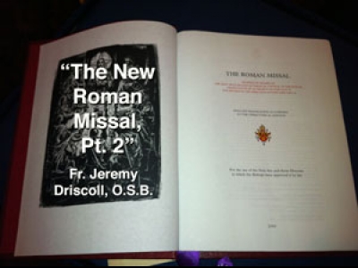 MMP 11: The New Roman Missal Pt. 2
