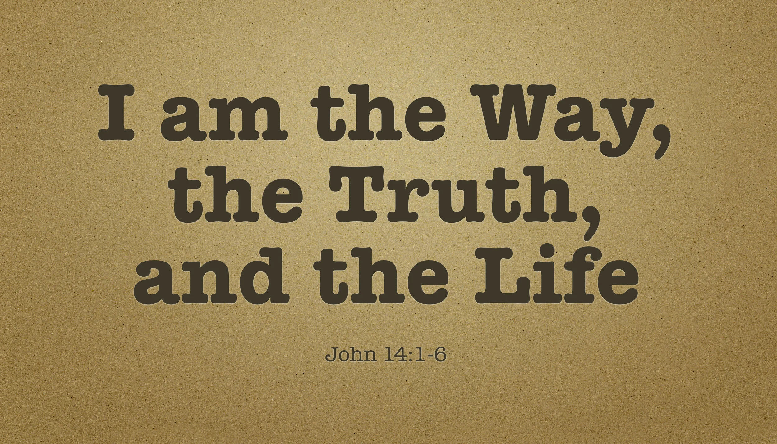 FBP 742 - I Am the Way, the Truth, and the Life