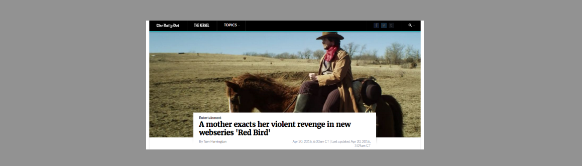 A Mother Exacts Her Violent Revenge in New Webseries 'Red Bird' - Article / Review in The Daily Dot
