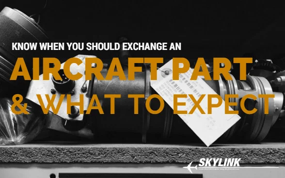 How To Exchange An Aircraft Part & What To Expect
