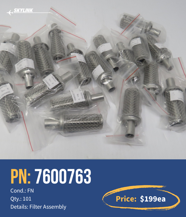 101 Units of PN 7600763 Factory New Filter Assemblies Ready for Floor Stock