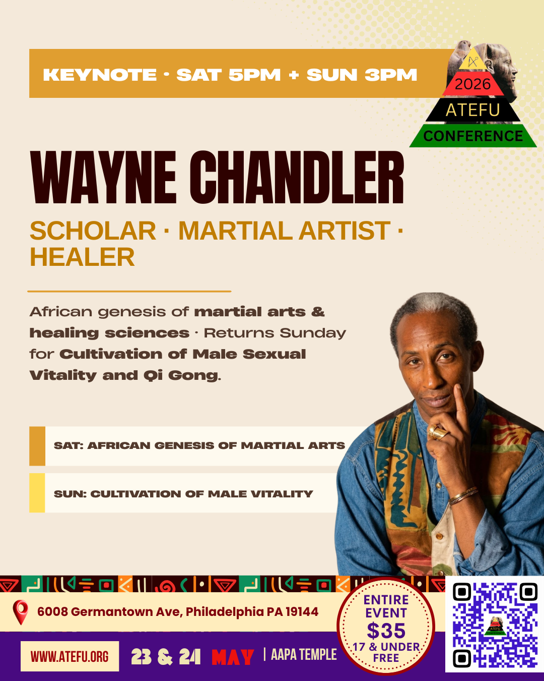 WAYNE CHANDLER SCHOLAR | MARTIAL ARTIST | HEALER AND KEYNOTE SPEAKER AT THE ATEFU CONFERENCE MAY 23 AND 24TH 2026 IN PHILADELPHIA, PA