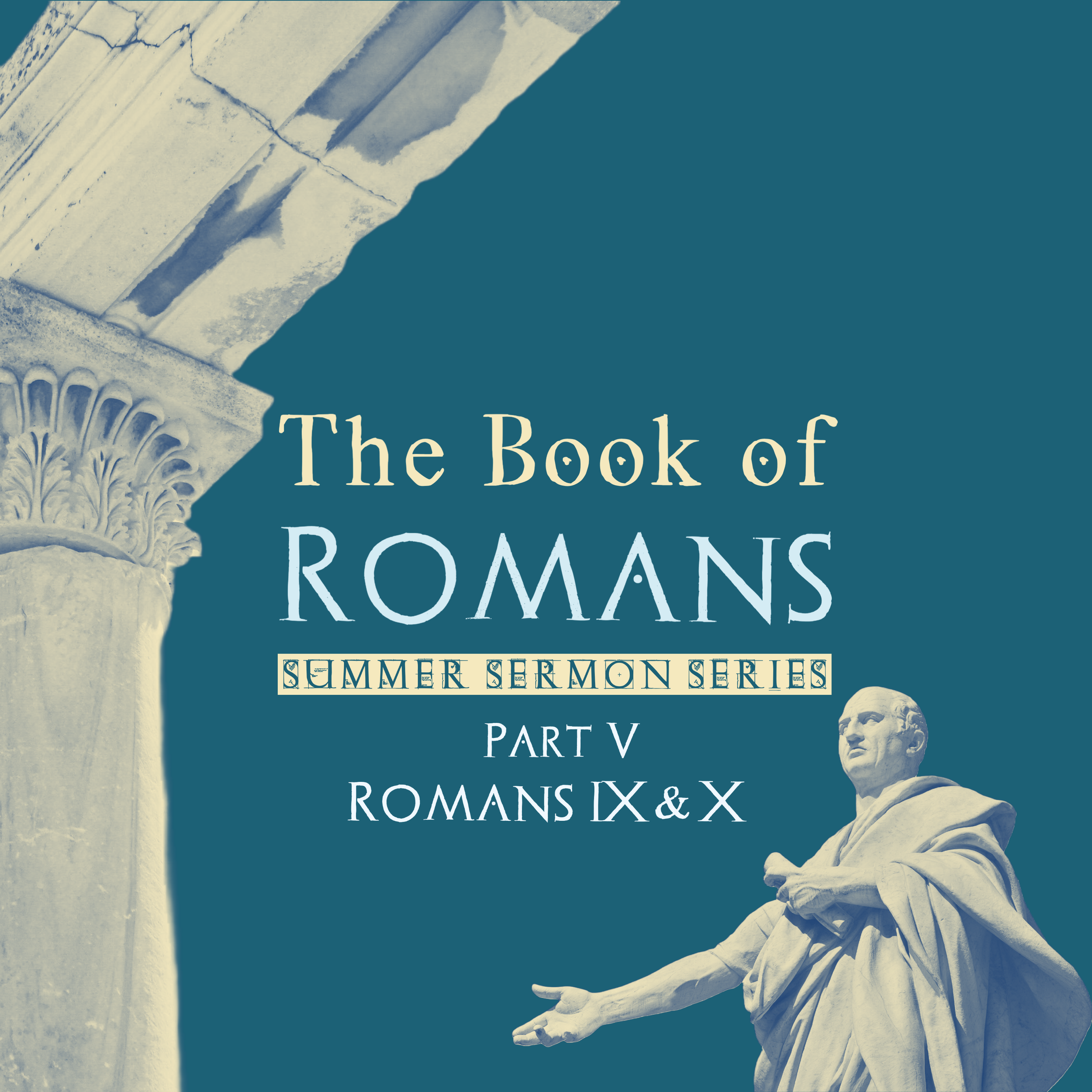 The Book of Romans, Part 5 | Matt Peterson | July 23 2023