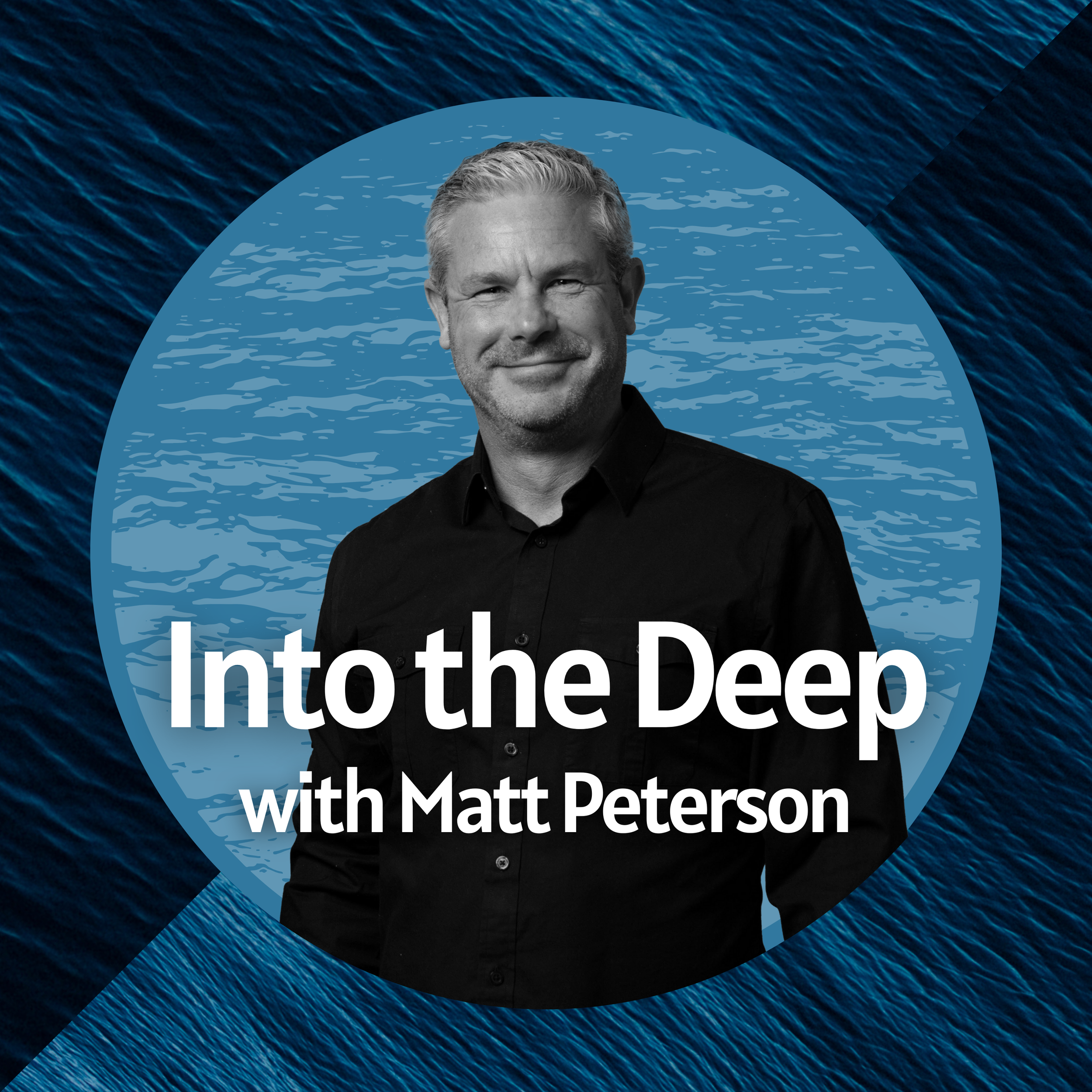 Into the Deep | Episode 1 | Church Unity with Steve Witt