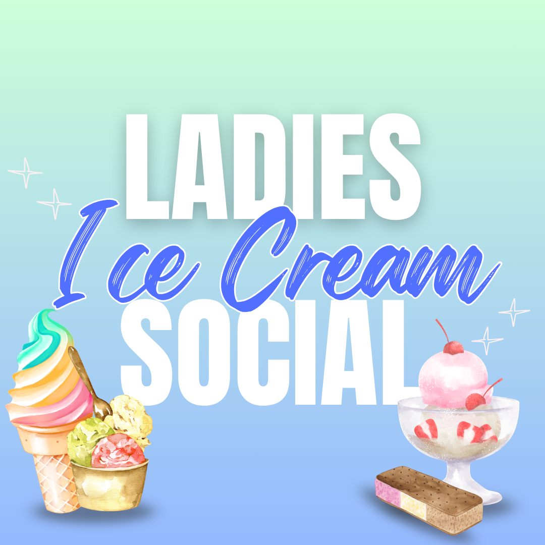 Ladies Ice Cream Social