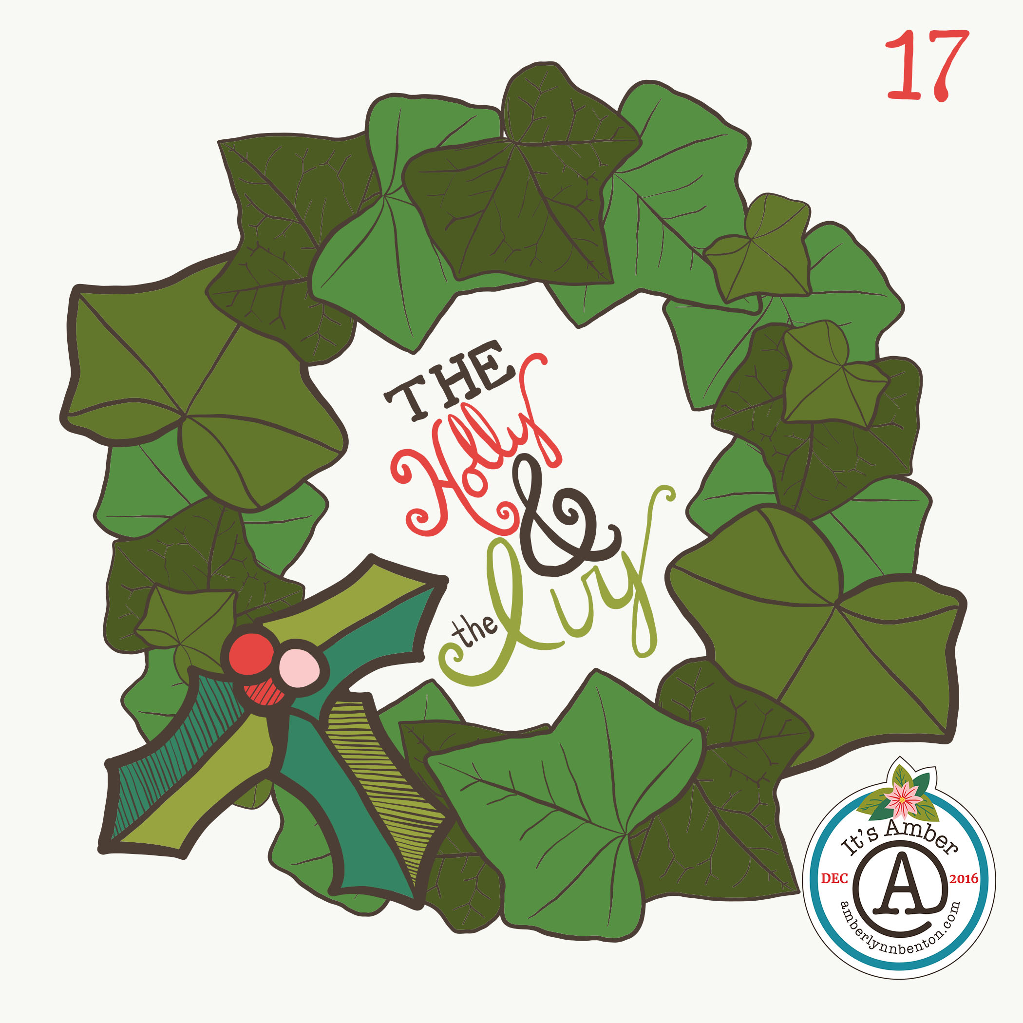 Holly and Ivy Wreath by Amber Lynn Benton for #ItsAdvent2016