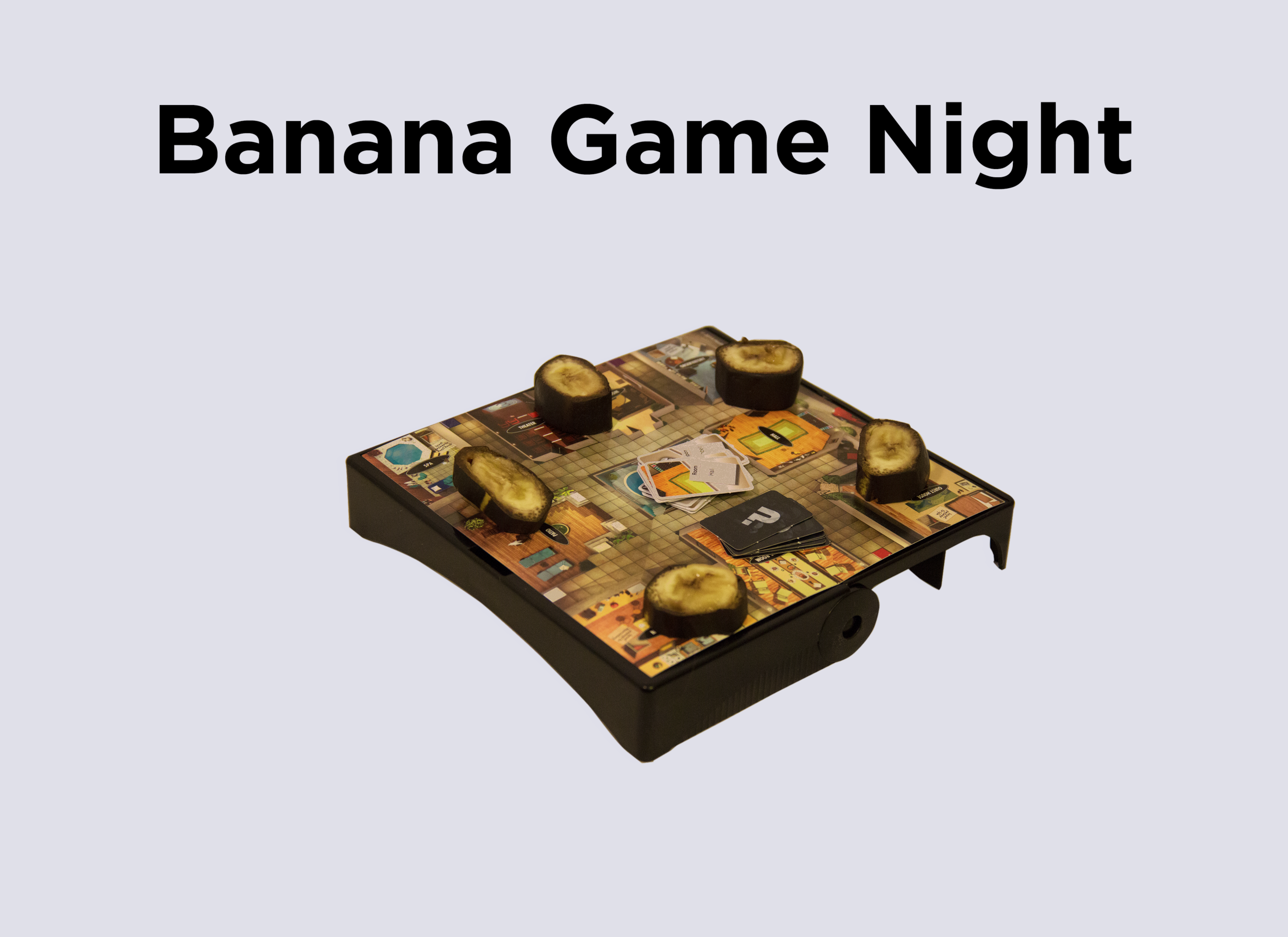 9. Banana Game Night.png