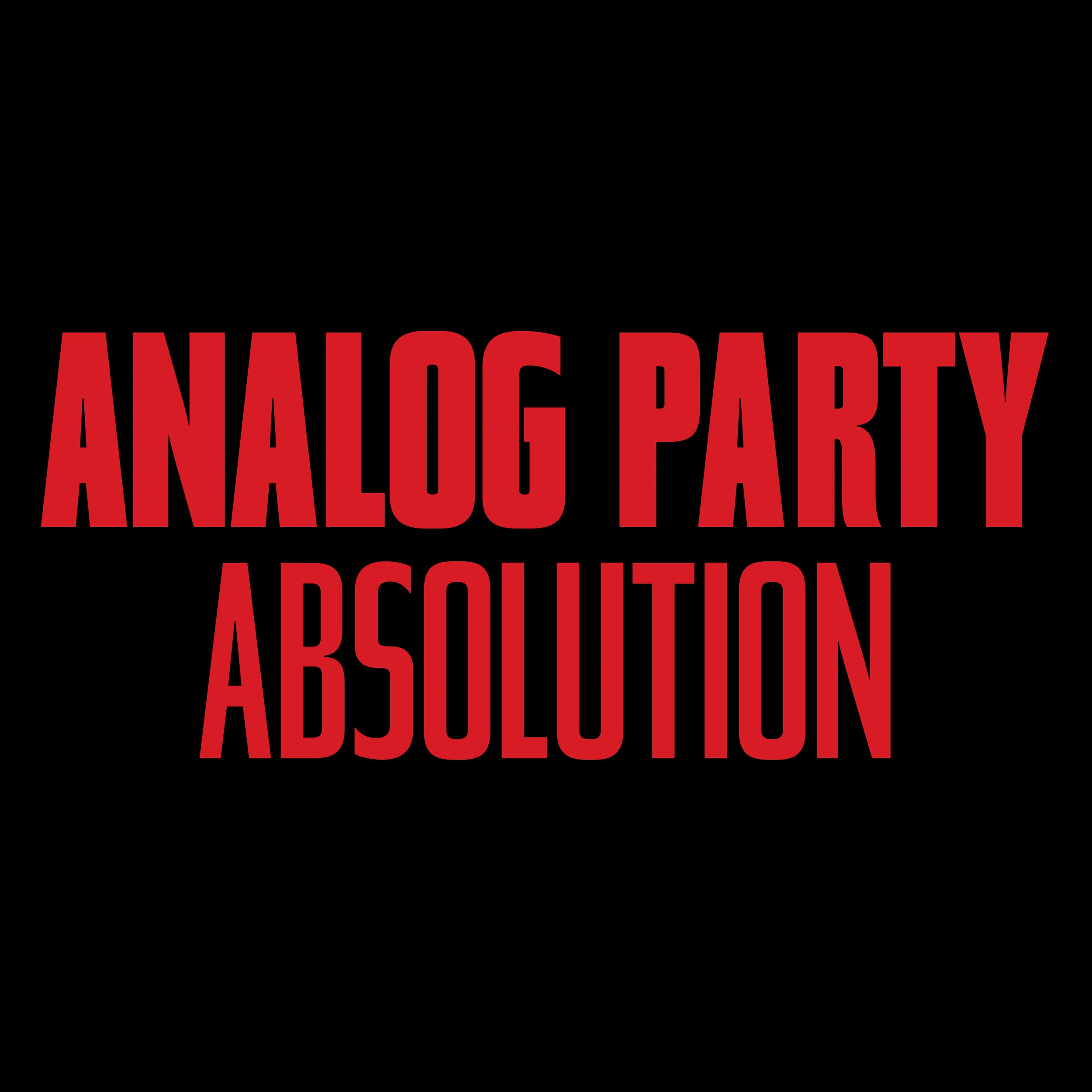AnalogParty_ABSOLUTION_TT.jpg