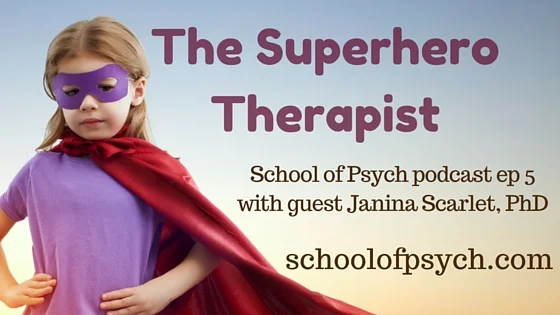 SoP 5 | The Superhero Therapist with Janina Scarlet, Ph.D.