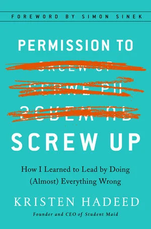 Permission to Screw Up
