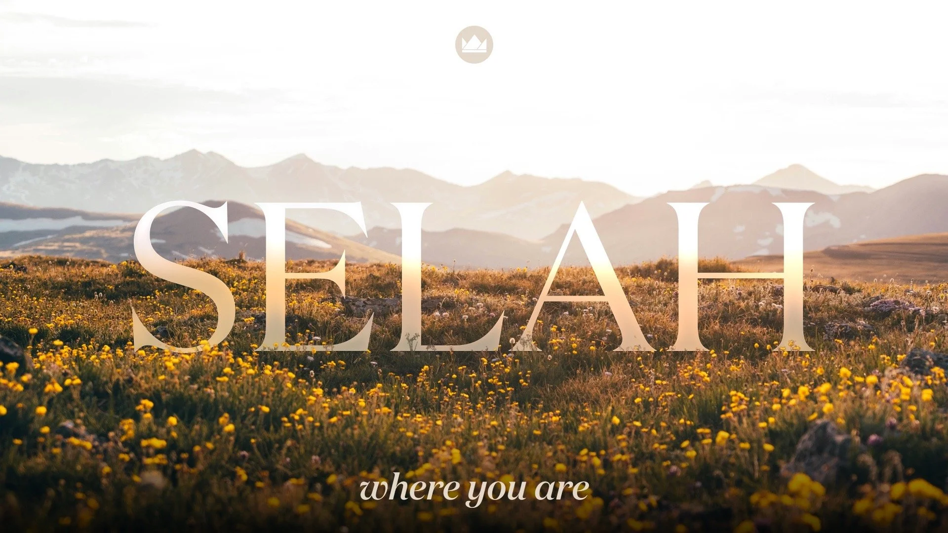 Selah Sunday - Where You Are