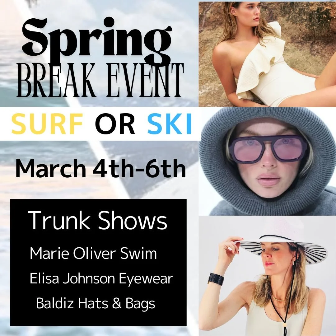 Hitting the beach or the slopes?! Level up your style this SPRING BREAK! Join us this week for our SURF or SKI Party with trunkshows from @_marieoliver_ @elisajohnson.co and @shopbaldiz 🏄&zwj;♀️ ⛷️ #shopballiets